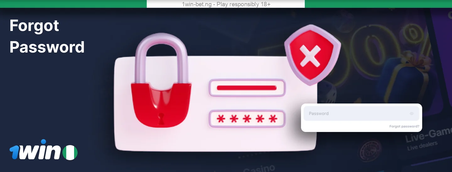 If you have forgotten your 1win Nigeria password