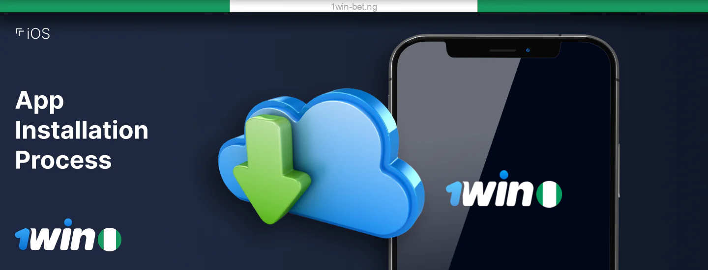 Install 1win Nigeria app on iOS