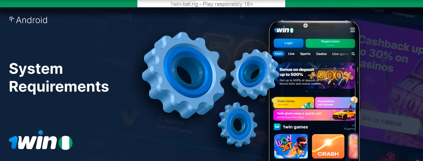 Technical Requirements 1win Nigeria for Android